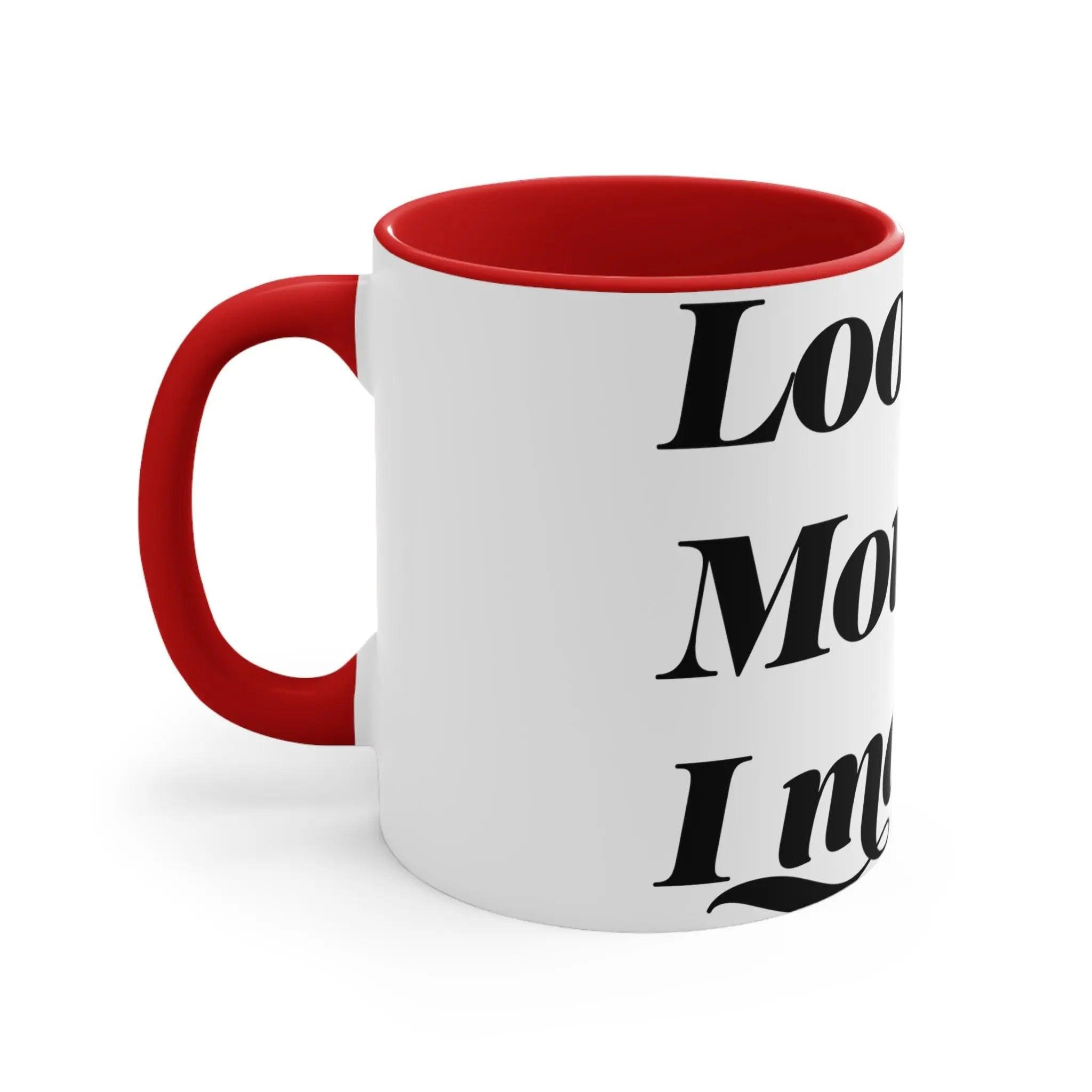 Accent Coffee Mug, Mum, I made it  11oz - Honesty Sales