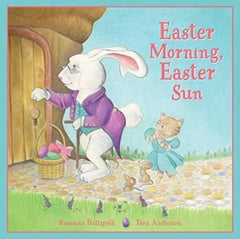Easter Morning Easter Sun by Rosanna Battigelli - Honesty Sales