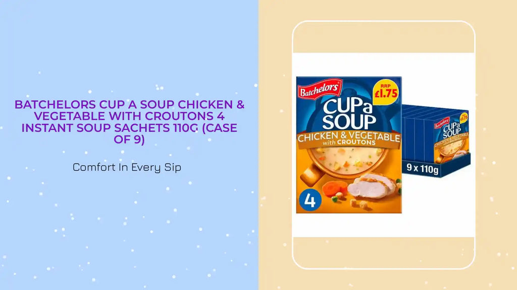 Batchelors Cup a Soup Chicken & Vegetable with Croutons 4 Instant Soup Sachets 110g (Case of 9) by@Outfy