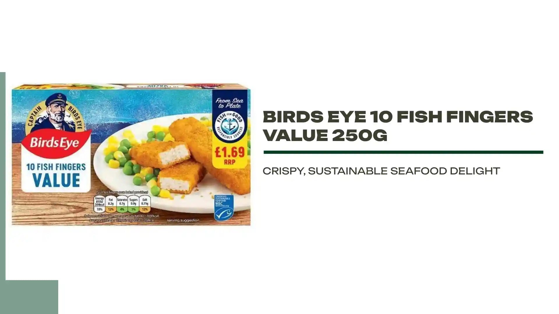 Birds Eye 10 Fish Fingers Value 250g by@Outfy