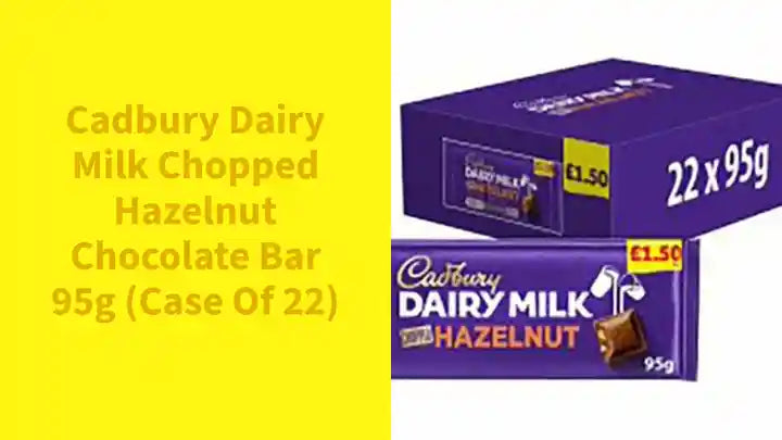 Cadbury Dairy Milk Chopped Hazelnut Chocolate Bar 95g (Case of 22) by@Outfy