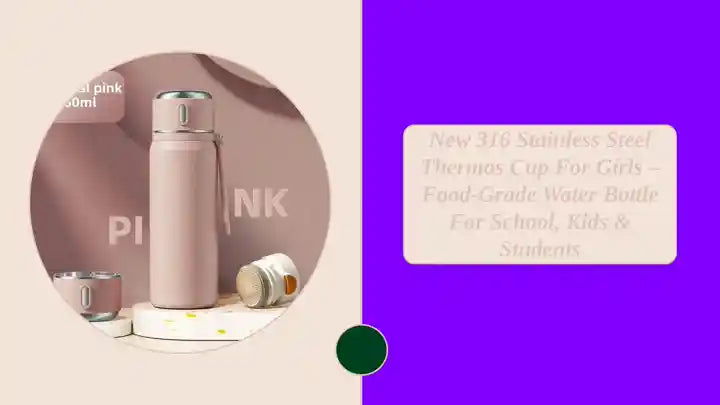 New 316 Stainless Steel Thermos Cup for Girls &ndash; Food-Grade Water Bottle for School, Kids &amp; Students by@Outfy