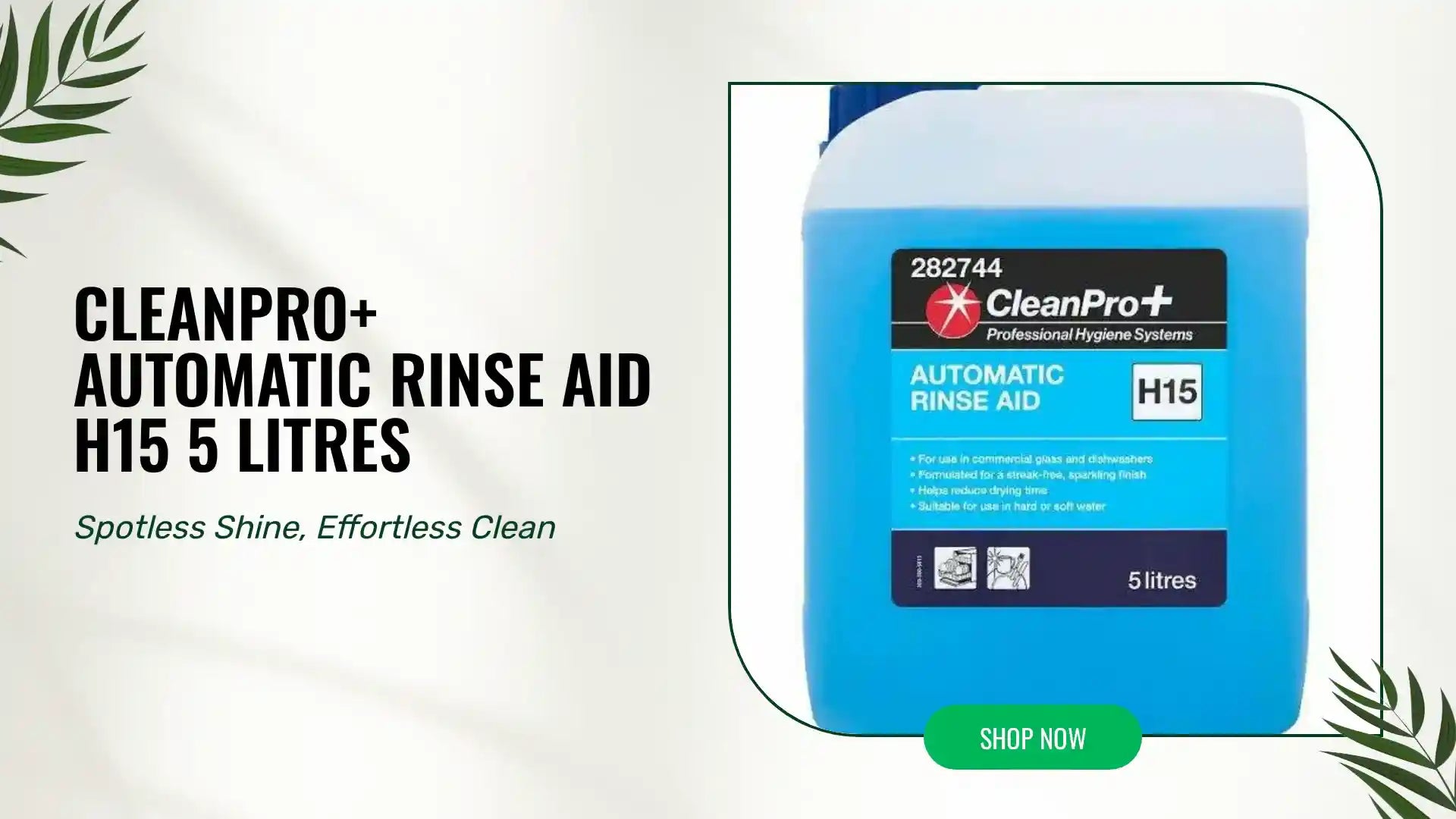 CleanPro+ Automatic Rinse Aid H15 5 Litres by@Outfy