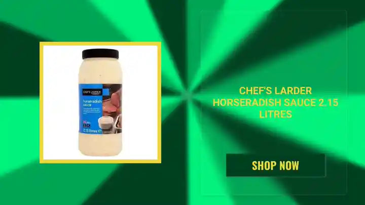 Chef's Larder Horseradish Sauce 2.15 Litres by@Outfy