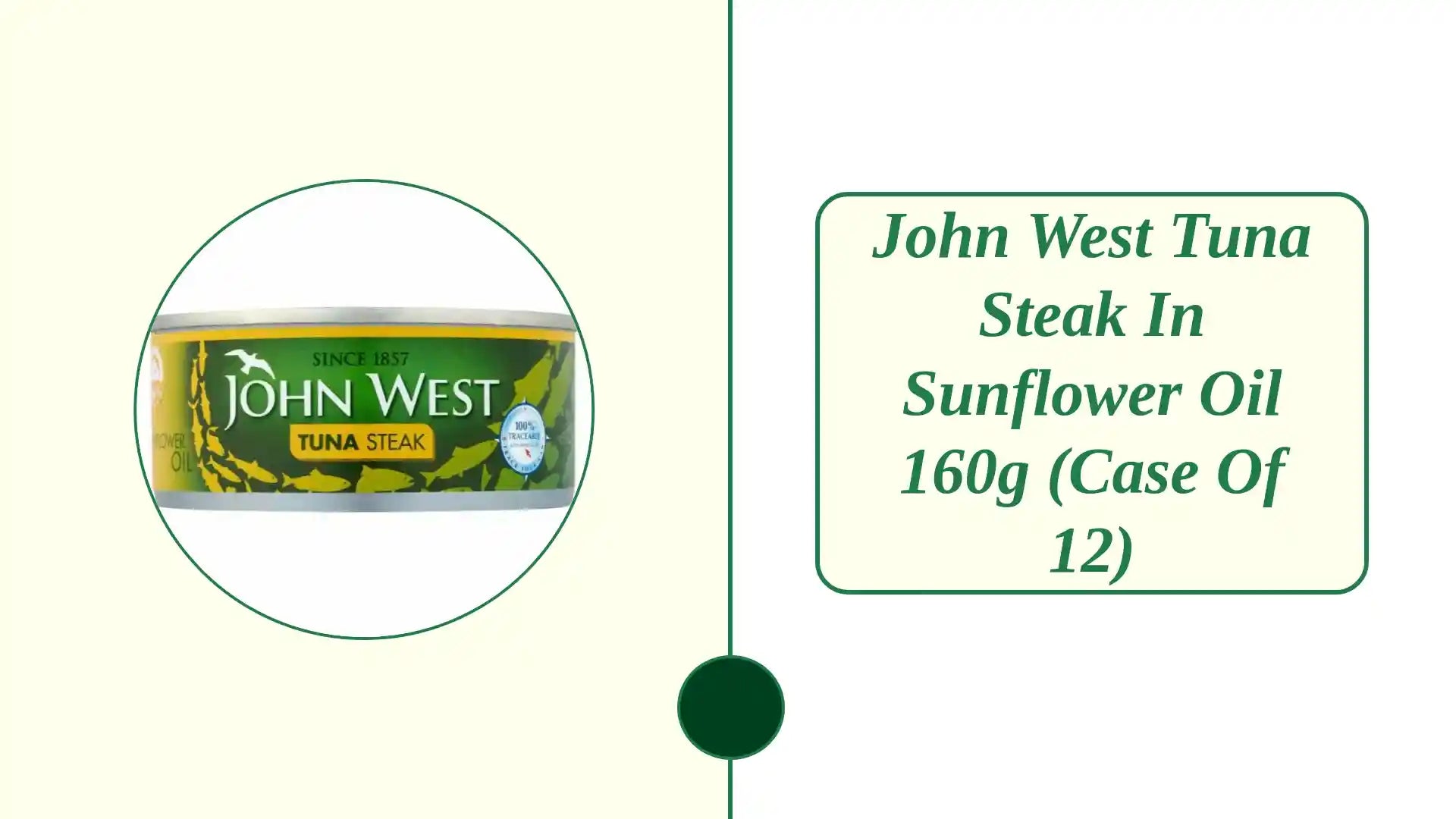 John West Tuna Steak in Sunflower Oil 160g (Case of 12) by@Outfy